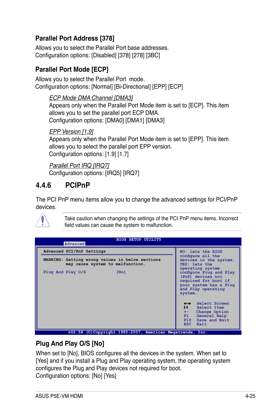 6 pcipnp, Parallel port address [378, Parallel port mode [ecp | Plug and play o/s [no | Asus P5E-VM HDMI User Manual | Page 91 / 156
