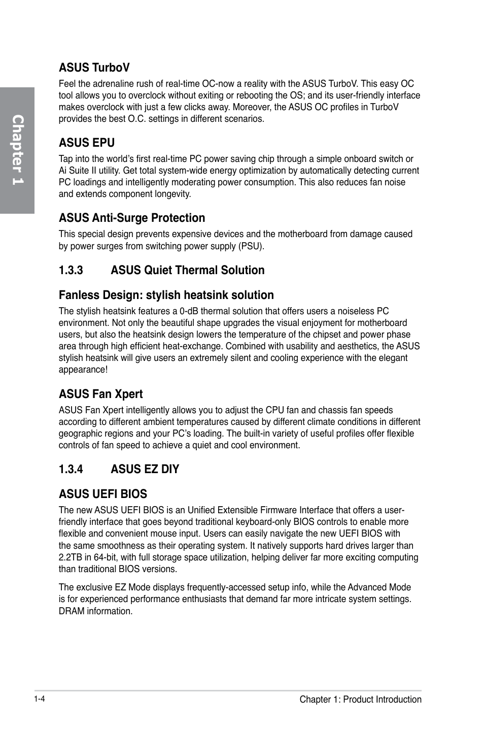 3 asus quiet thermal solution, 4 asus ez diy, Asus quiet thermal solution -4 | Asus ez diy -4, Chapter 1, Asus turbov, Asus epu, Asus anti-surge protection, Asus fan xpert, 4 asus ez diy asus uefi bios | Asus P8B75-V User Manual | Page 16 / 136