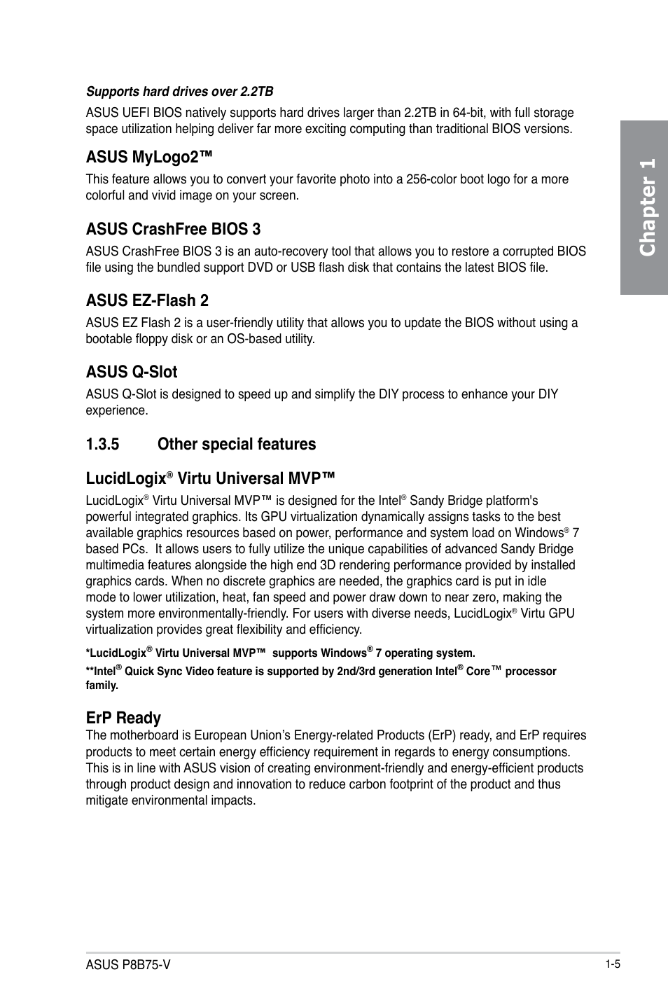 5 other special features, Other special features -5, Chapter 1 | Asus mylogo2, Asus crashfree bios 3, Asus ez-flash 2, Asus q-slot, 5 other special features lucidlogix, Virtu universal mvp, Erp ready | Asus P8B75-V User Manual | Page 17 / 136