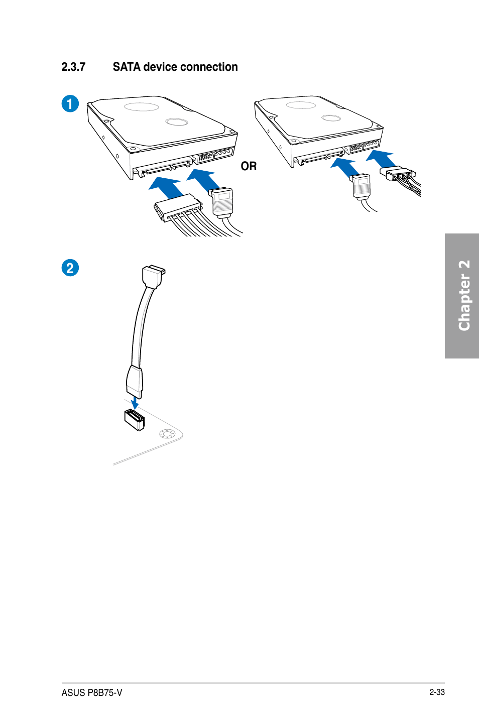 7 sata device connection, Sata device connection -33, Chapter 2 | Asus P8B75-V User Manual | Page 51 / 136