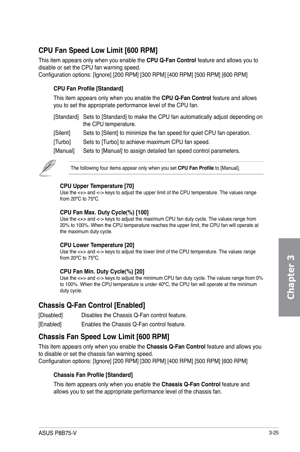 Chapter 3, Cpu fan speed low limit [600 rpm, Chassis q-fan control [enabled | Chassis fan speed low limit [600 rpm | Asus P8B75-V User Manual | Page 83 / 136