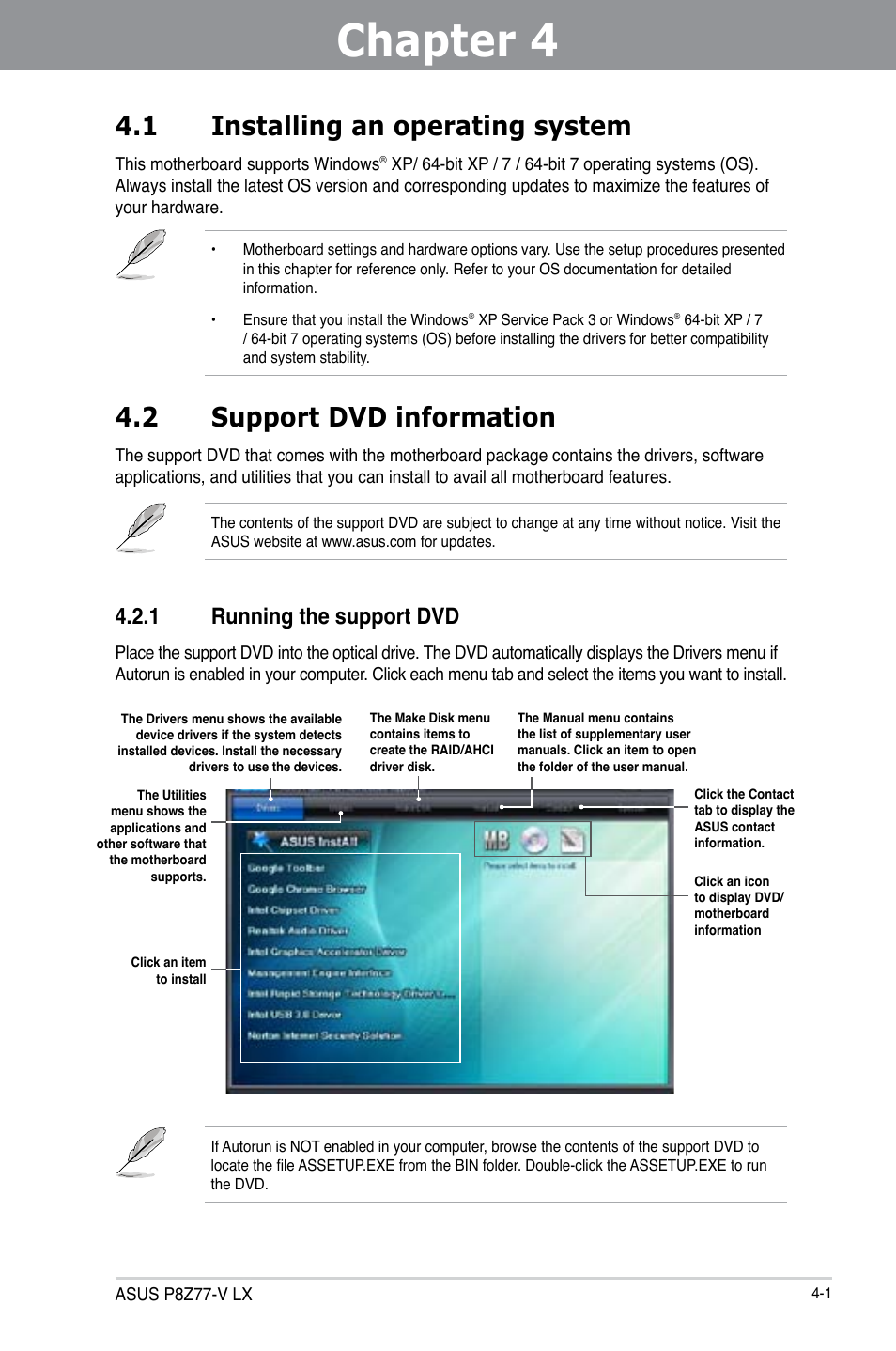 Chapter 4, 1 installing an operating system, 2 support dvd information | 1 running the support dvd | Asus P8Z77-V LX User Manual | Page 100 / 142