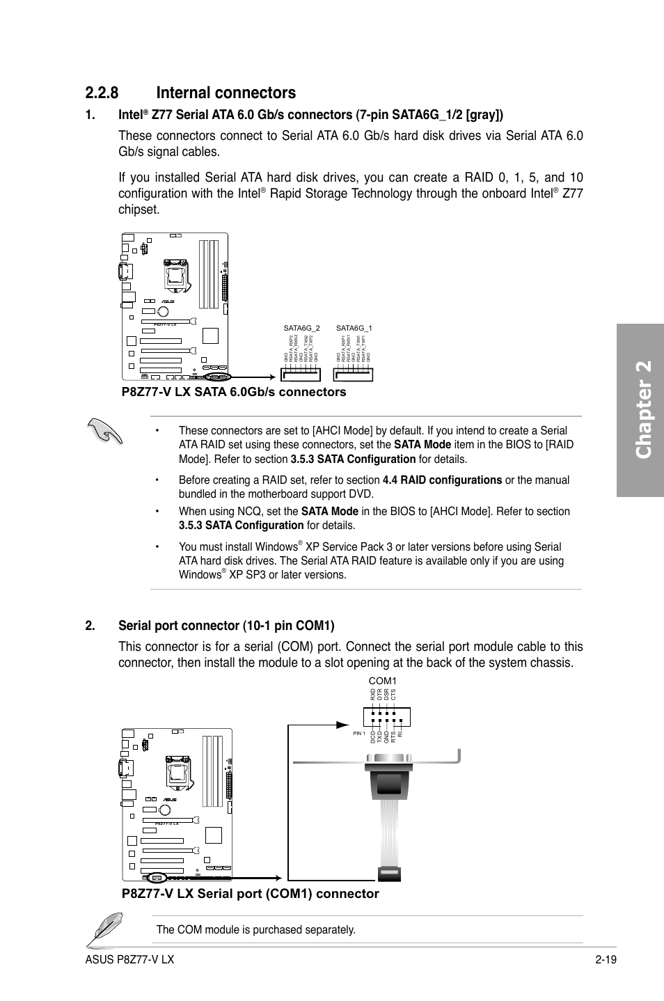 Chapter 2, 8 internal connectors, Intel | Rapid storage technology through the onboard intel, Z77 chipset, P8z77-v lx serial port (com1) connector, Xp sp3 or later versions, The com module is purchased separately, Com1 | Asus P8Z77-V LX User Manual | Page 38 / 142