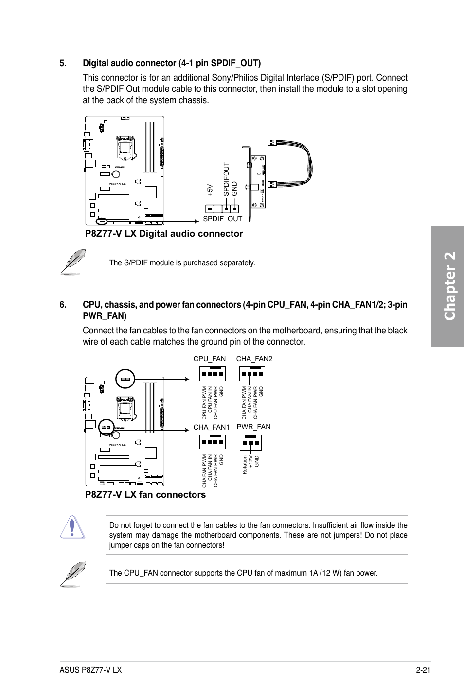 Chapter 2, P8z77-v lx digital audio connector, P8z77-v lx fan connectors | The s/pdif module is purchased separately | Asus P8Z77-V LX User Manual | Page 40 / 142