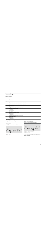 Basic settings, Changing the basic settings, Switch on the hob | Use the + or - symbol to set the desired value, Touch the – symbol for 4 seconds, Switching off | Neff N14D30N0 User Manual | Page 17 / 60