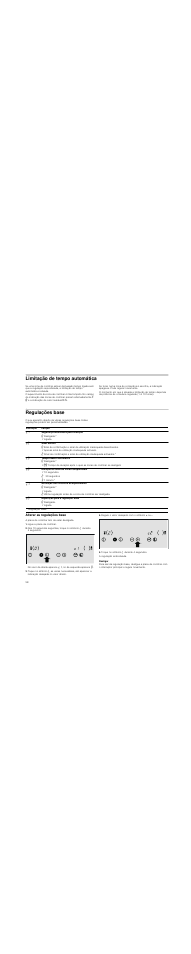 Limitação de tempo automática, Regulações base, Alterar as regulações base | Ligue a placa de cozinhar, Regule o valor desejado com o símbolo + ou, Toque no símbolo – durante 4 segundos, Desligar | Neff N14D30N0 User Manual | Page 58 / 60