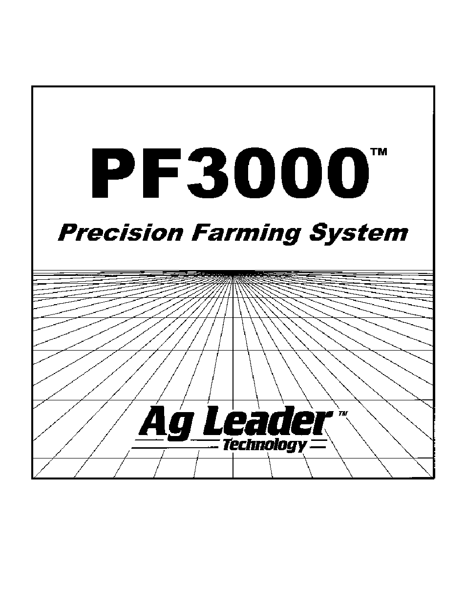 Ag Leader PF3000 Harvest & Application Operators Manual User Manual | 259 pages