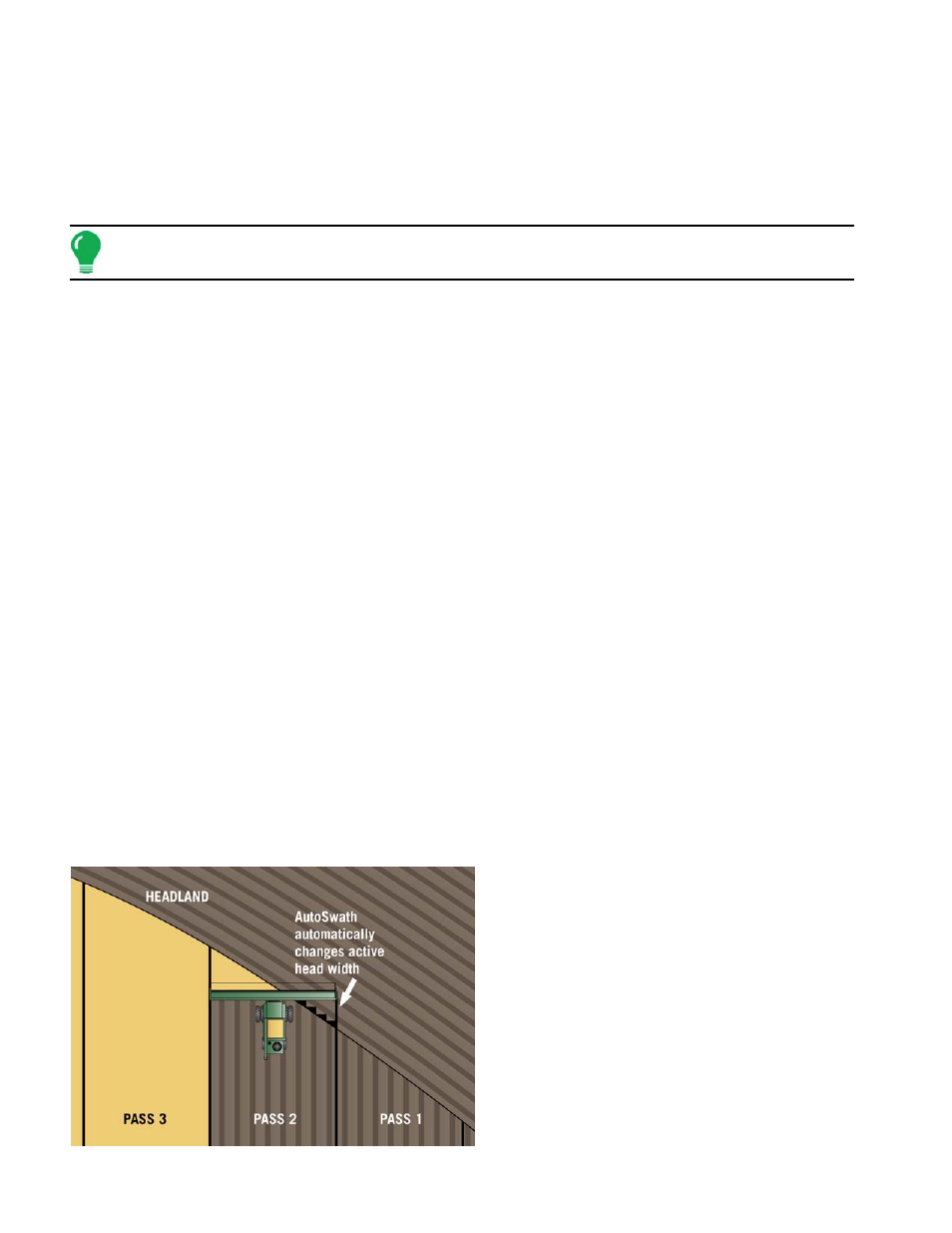 Automatic swath control, run screen operation | Ag Leader InSight Ver.8.0 Users Manual User Manual | Page 318 / 342