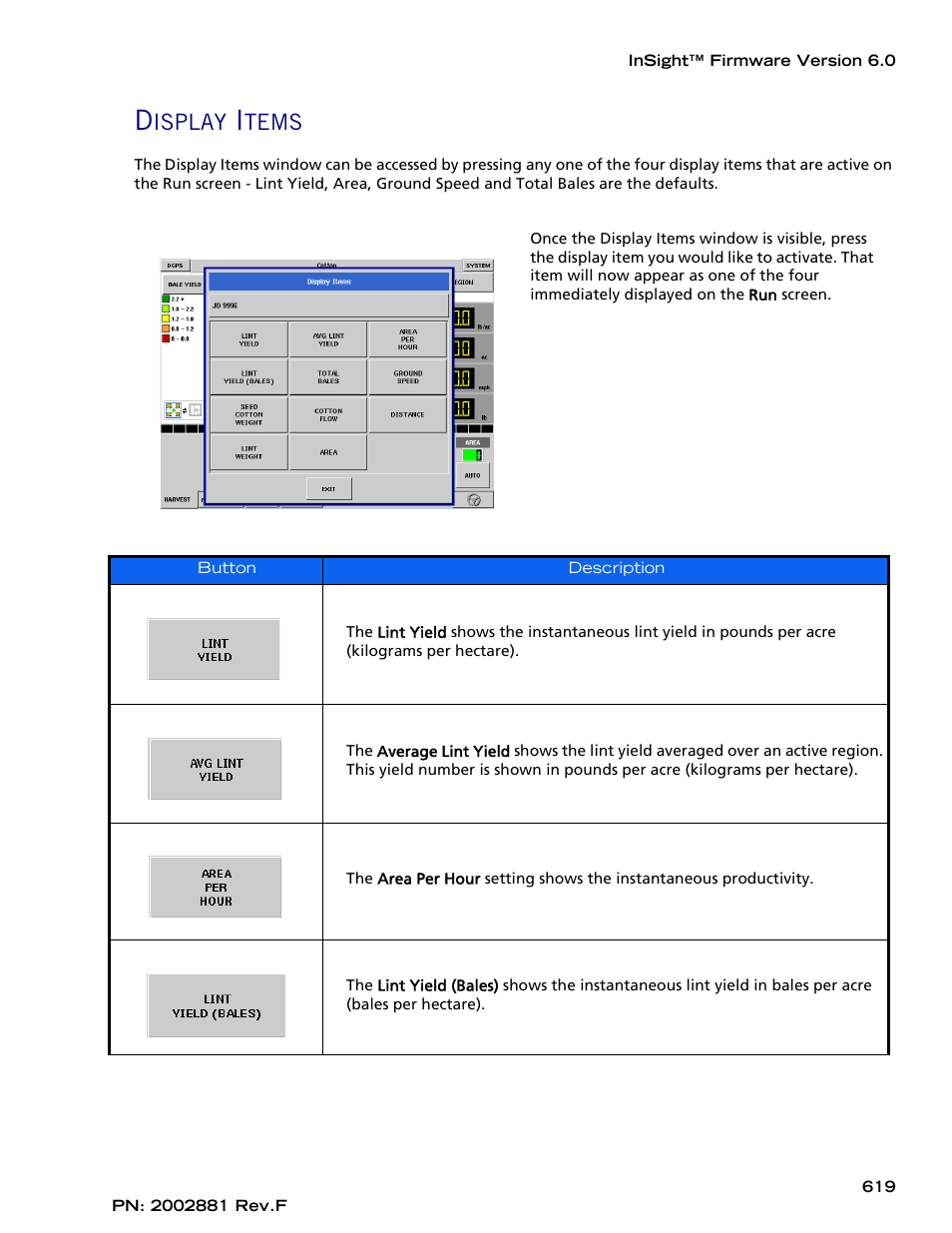Display items, Isplay, Tems | Ag Leader InSight Cotton Harvest Insert Ver.6.0 Users Manual User Manual | Page 47 / 60