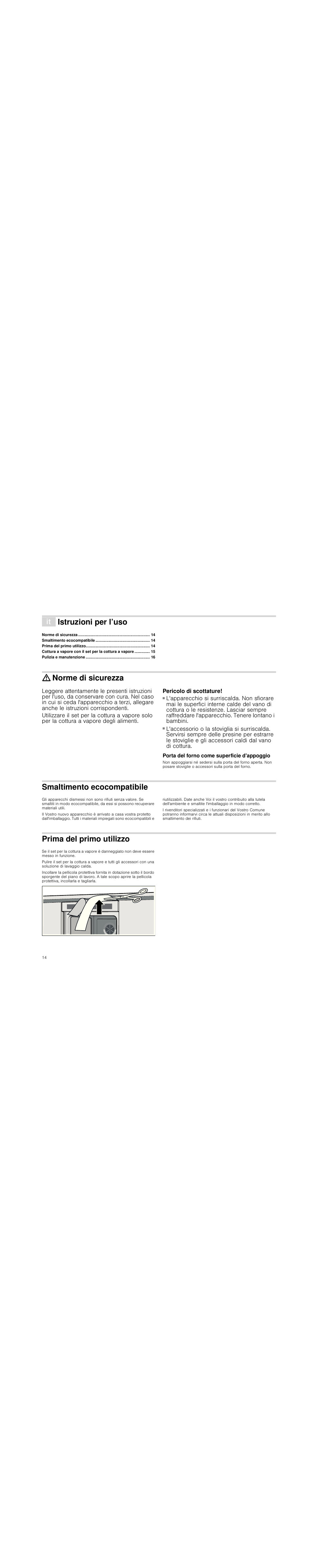 Â istruzioni per l’uso, Smaltimento ecocompatibile 14, Prima del primo utilizzo 14 | Pulizia e manutenzione 16, Norme di sicurezza, Pericolo di scottature, Porta del forno come superficie d'appoggio, Smaltimento ecocompatibile, Prima del primo utilizzo, O 14 | Neff N8642X3 User Manual | Page 14 / 28