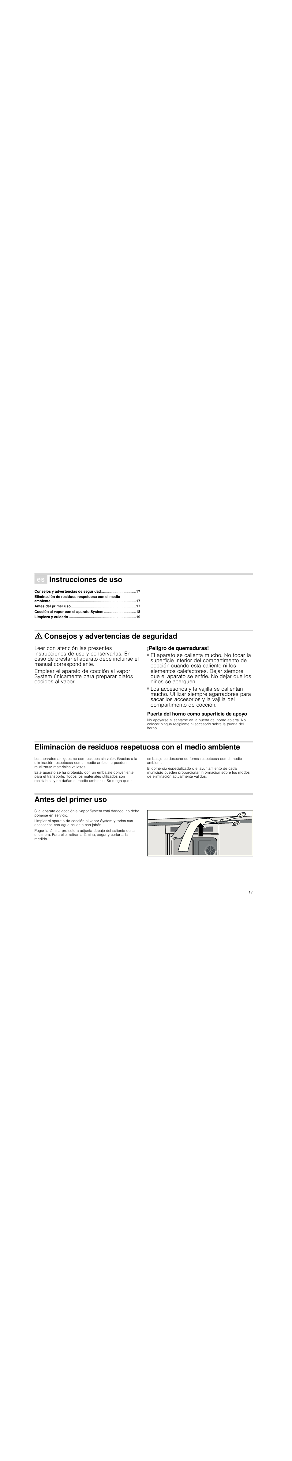 Û instrucciones de uso, Antes del primer uso 17, Cocción al vapor con el aparato system 18 | Limpieza y cuidado 19, Consejos y advertencias de seguridad, Peligro de quemaduras, Puerta del horno como superficie de apoyo, Antes del primer uso, O 17, Instrucciones de uso | Neff N8642X3 User Manual | Page 17 / 28