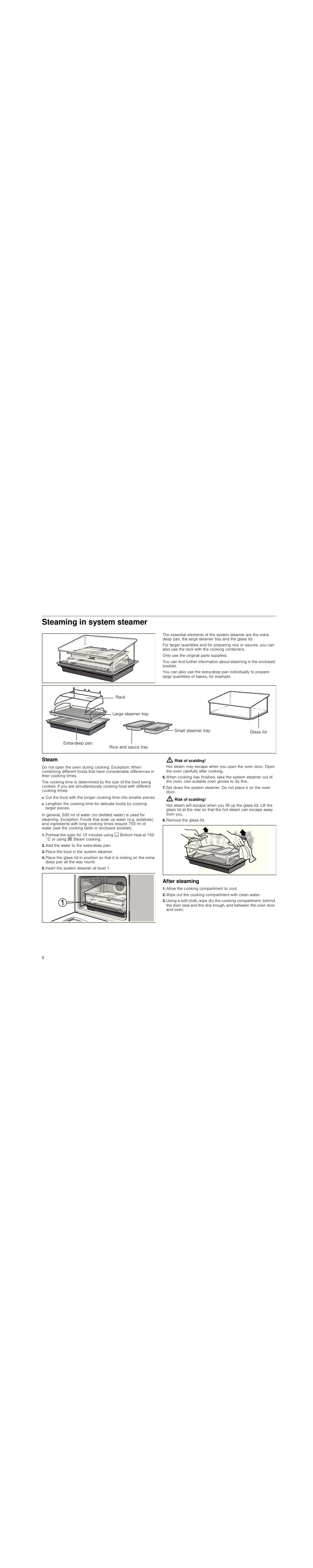 Steaming in system steamer, Steam, Add the water to the extra-deep pan | Place the food in the system steamer, Insert the system steamer at level 1, Risk of scalding, Remove the glass lid, After steaming, Allow the cooking compartment to cool, Wipe out the cooking compartment with clean water | Neff N8642X3 User Manual | Page 6 / 28