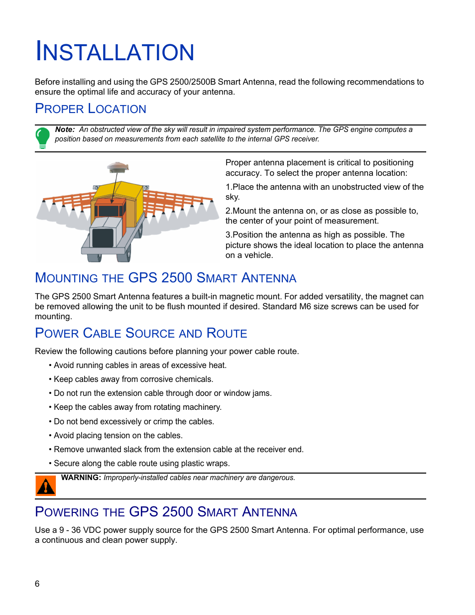 Installation, Proper location, Mounting the gps 2500 smart antenna | Power cable source and route, Powering the gps 2500 smart antenna, Nstallation, Gps 2500 s | Ag Leader GPS 2500/2500B Operators Manual User Manual | Page 12 / 46