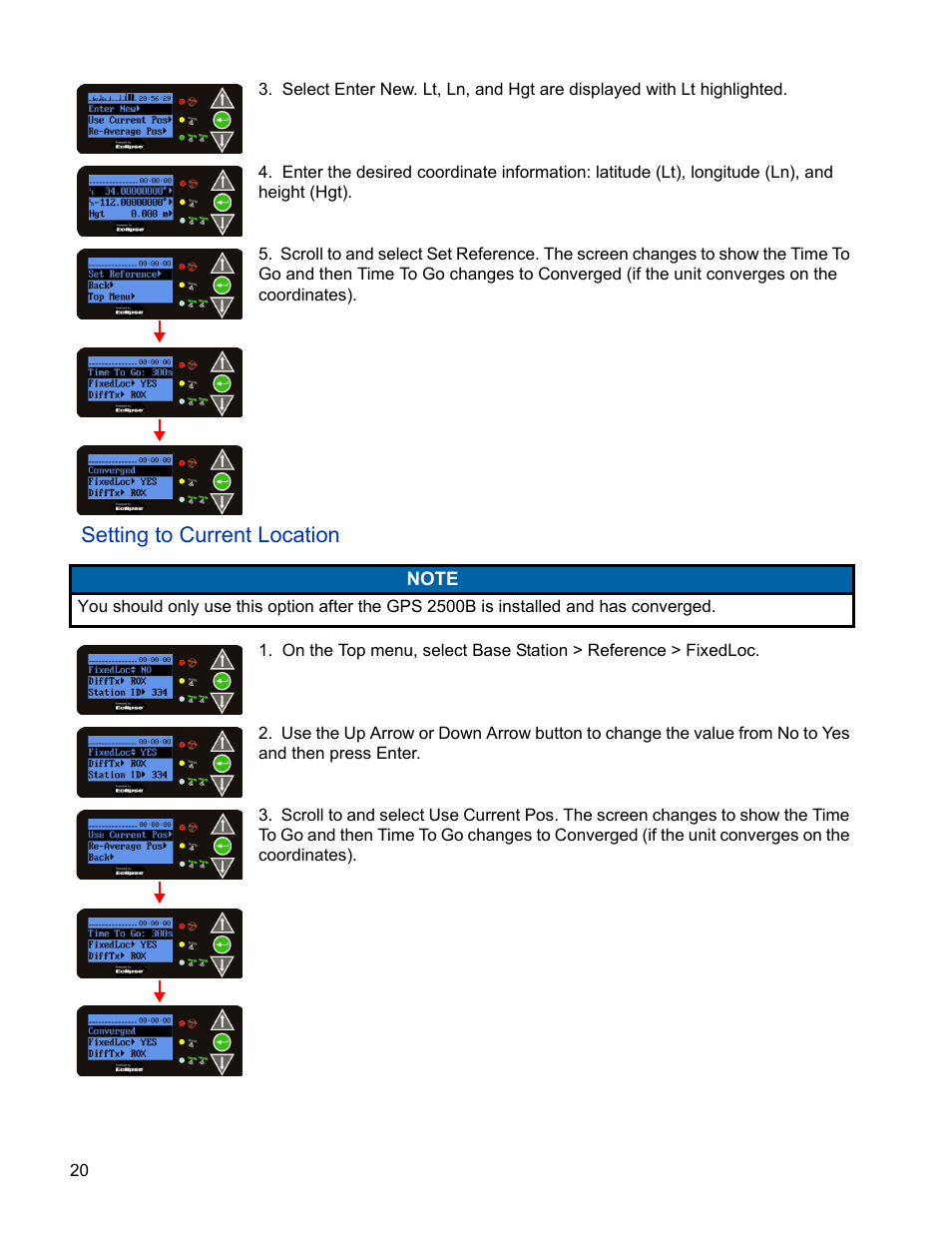 Setting to current location | Ag Leader GPS 2500/2500B Operators Manual User Manual | Page 26 / 46