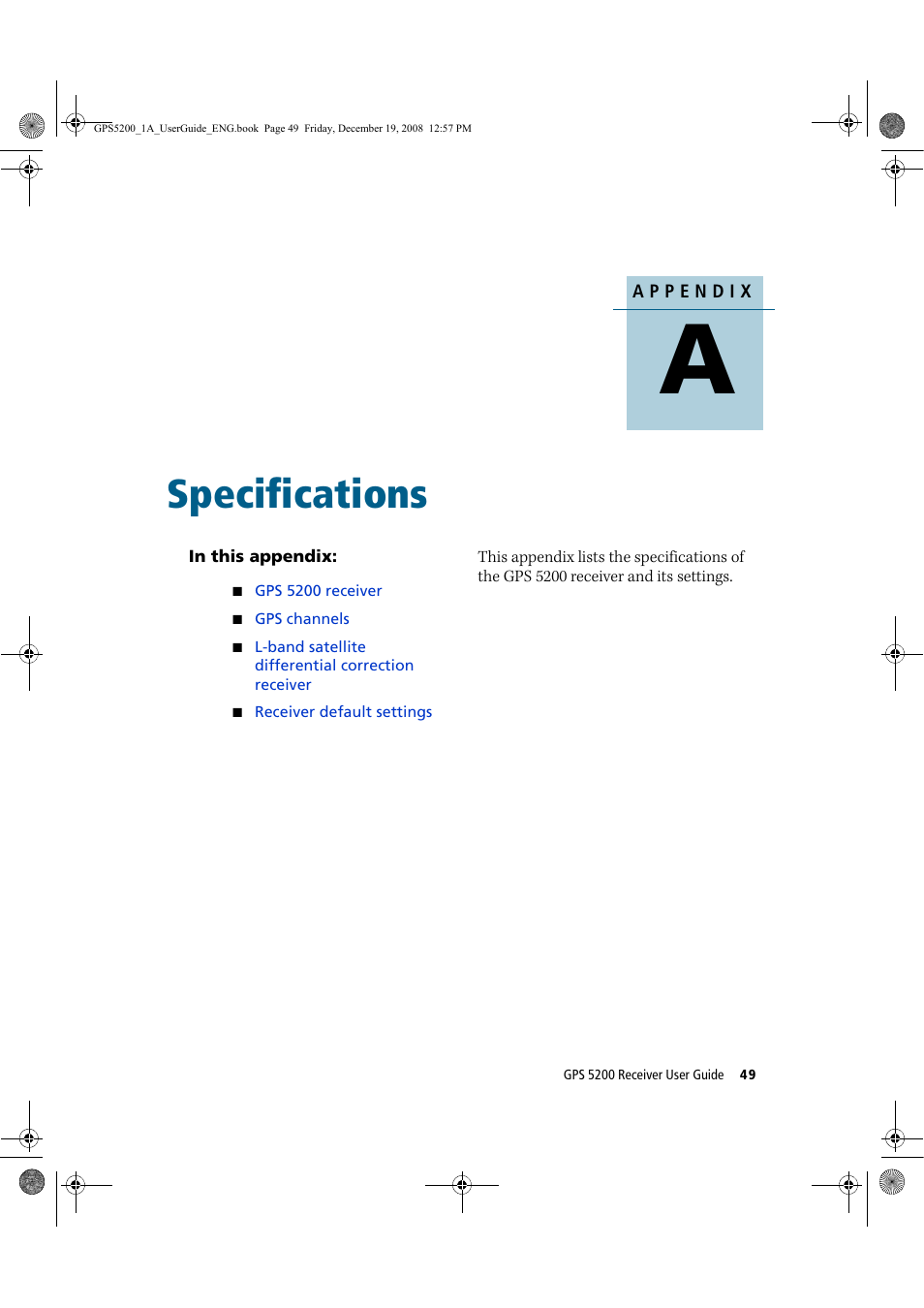 Specifications, Appendix a, specifications | Ag Leader GPS 5200 User Guide User Manual | Page 43 / 66