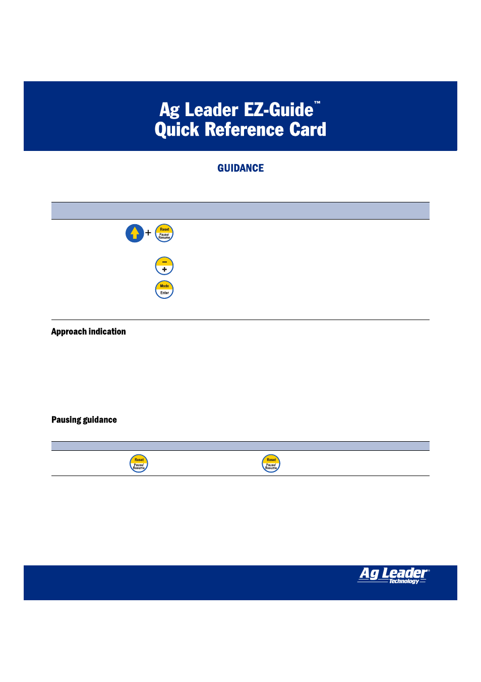 Guidance, B. to select the desired pattern option, press, Approach indication | Pausing guidance, Ag leader ez-guide, Quick reference card | Ag Leader EZ-Guide Quick Reference Guide User Manual | Page 3 / 6