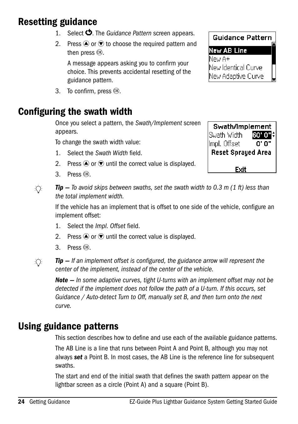 Resetting guidance, Configuring the swath width, Using guidance patterns | Ag Leader EZ-Guide Plus Getting Started Guide User Manual | Page 26 / 68
