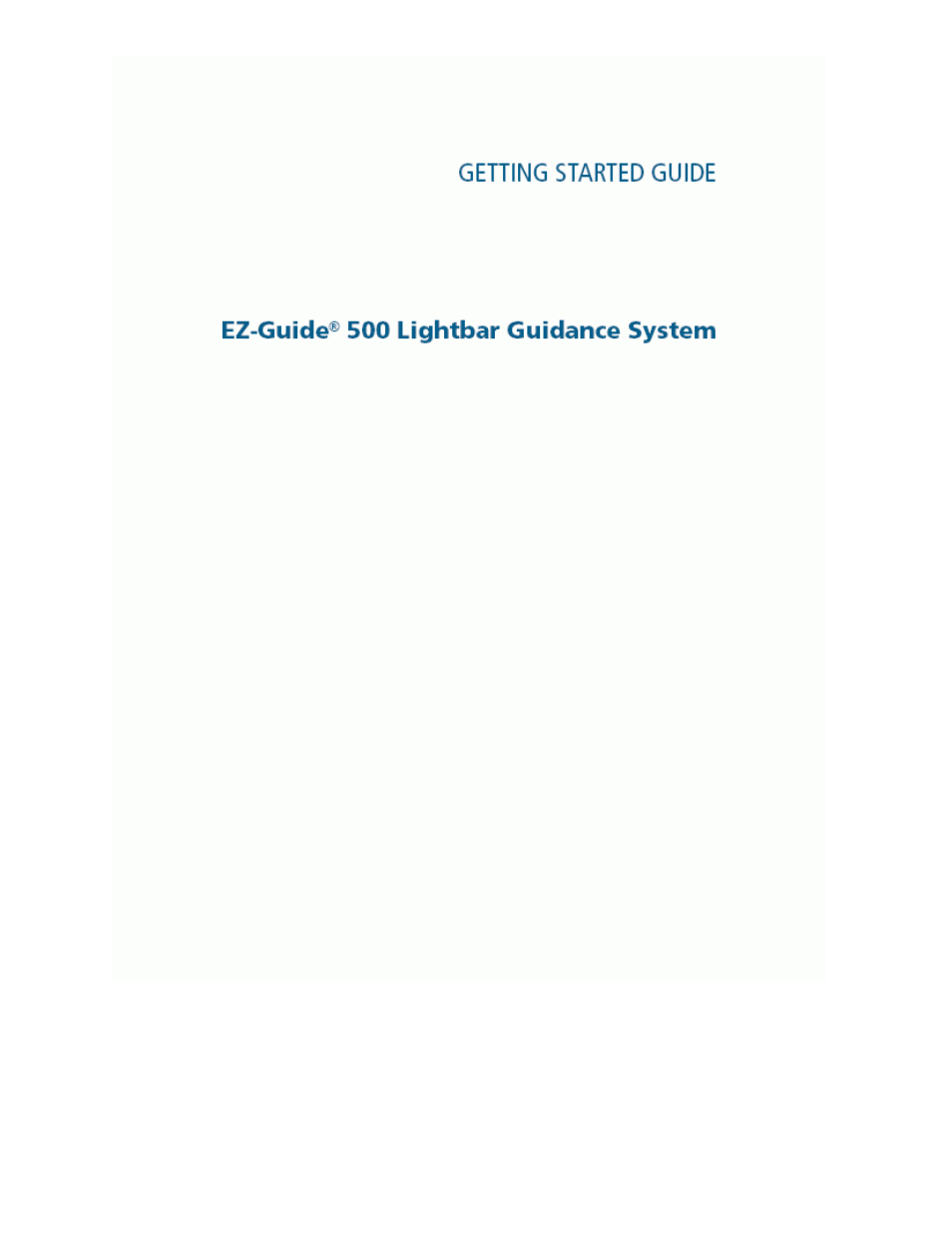 Ag Leader EZ-Guide 500 Getting Started Guide User Manual | 105 pages