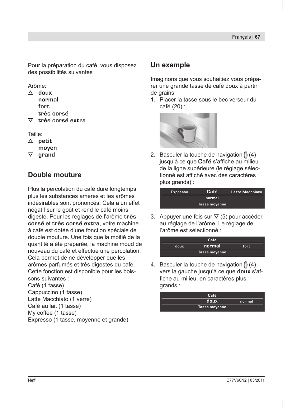 Double mouture, Un exemple | Neff C77V60N2 User Manual | Page 67 / 86