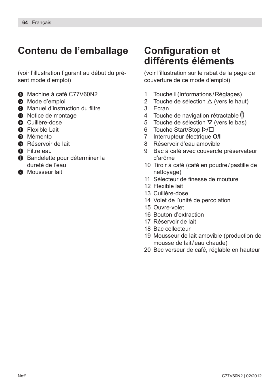 Contenu de l’emballage, Configuration et différents éléments | Neff C77V60N2 User Manual | Page 66 / 96