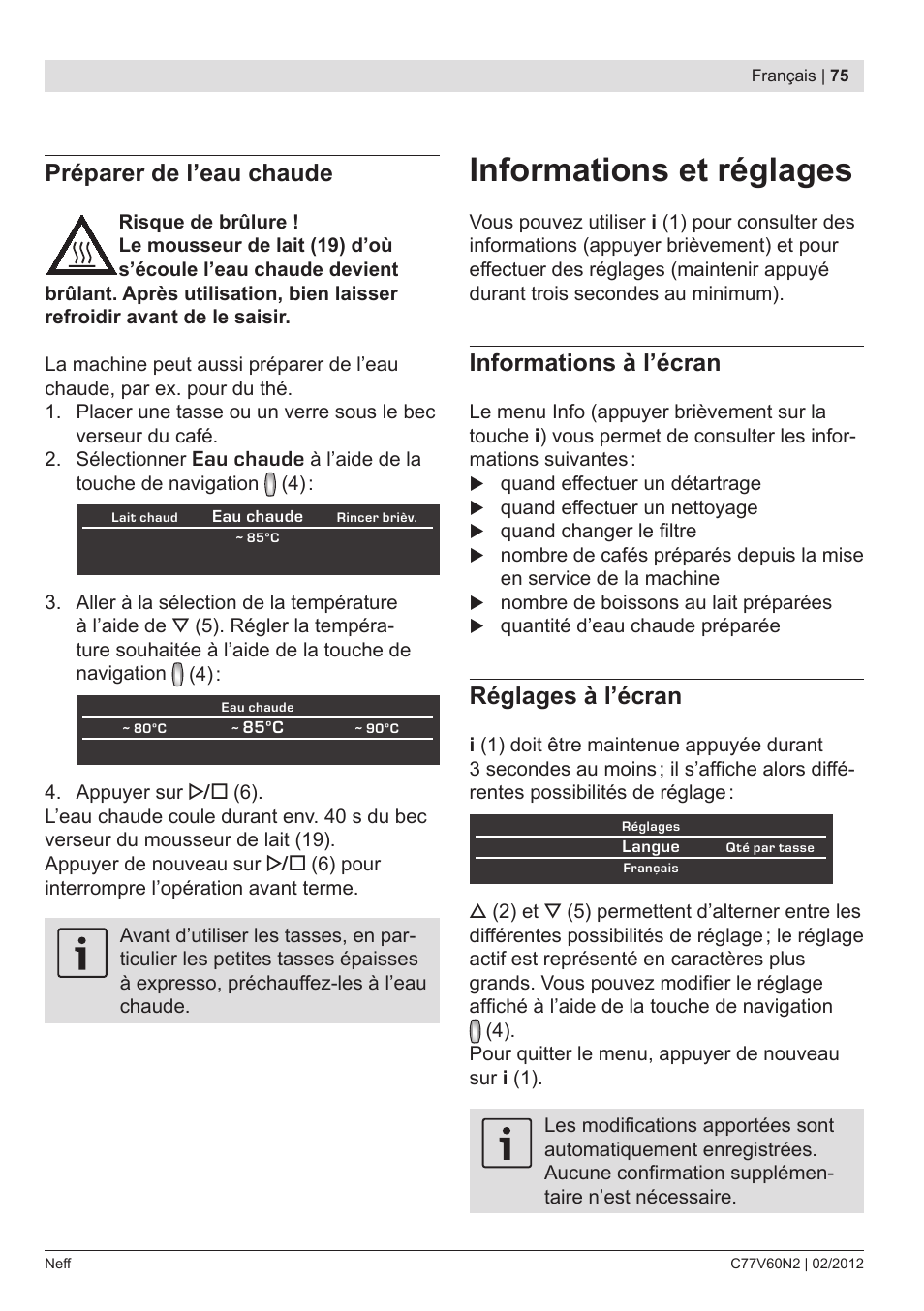 Informations et réglages, Préparer de l’eau chaude, Informations à l’écran | Réglages à l’écran | Neff C77V60N2 User Manual | Page 77 / 96