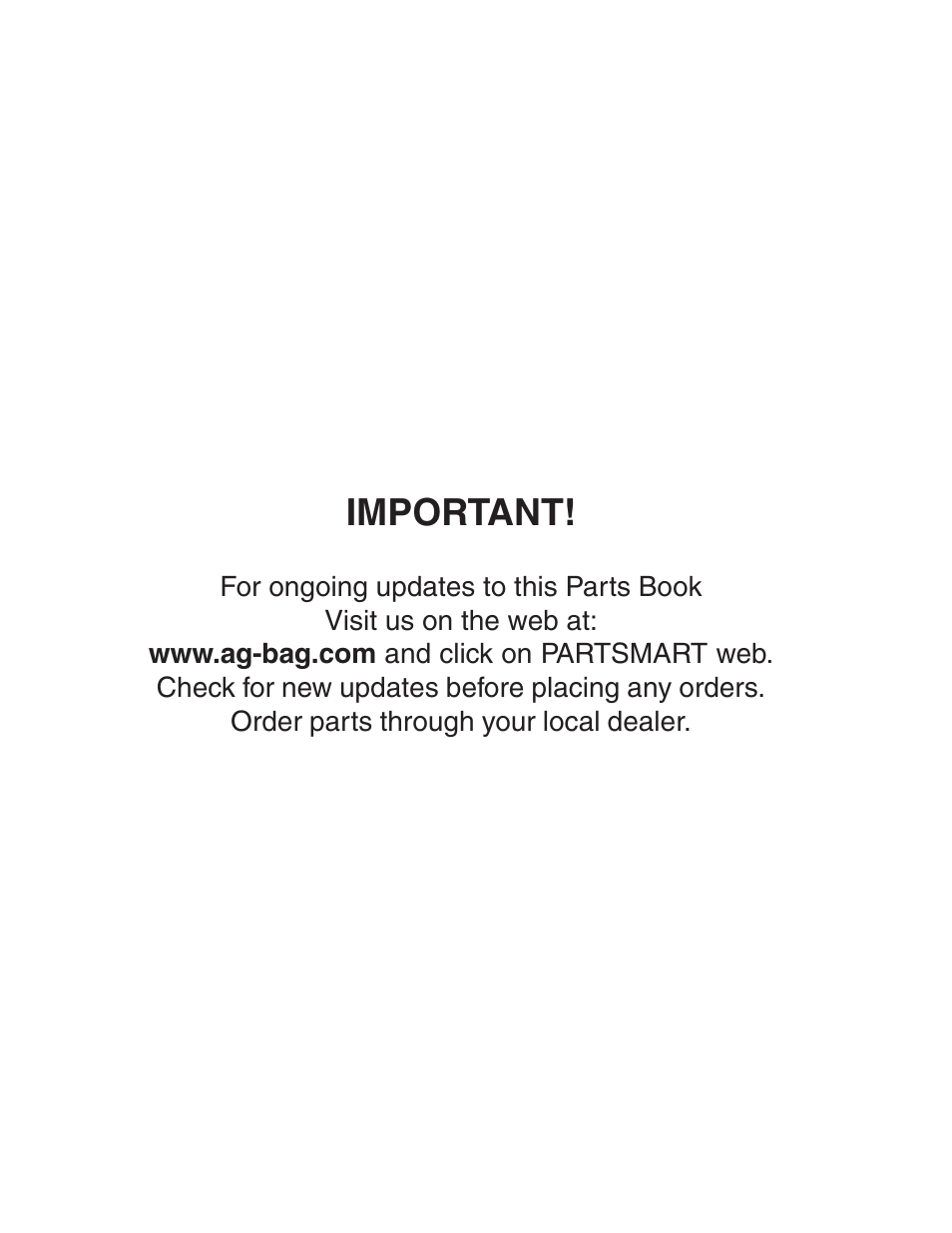 Important | Ag-Bag X1114 Bagger User Manual | Page 2 / 262