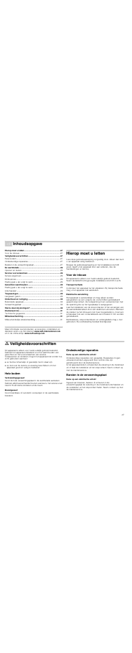 É inhoudsopgave[nl] gebruiksaanwijzing, Hierop moet u letten, Voor de inbouw | Transportschade, Elektrische aansluiting, M veiligheidsvoorschriften, Hete bodem, Verbrandingsgevaar, Brandgevaar, Ondeskundige reparaties | Neff N21H45N0 User Manual | Page 27 / 32