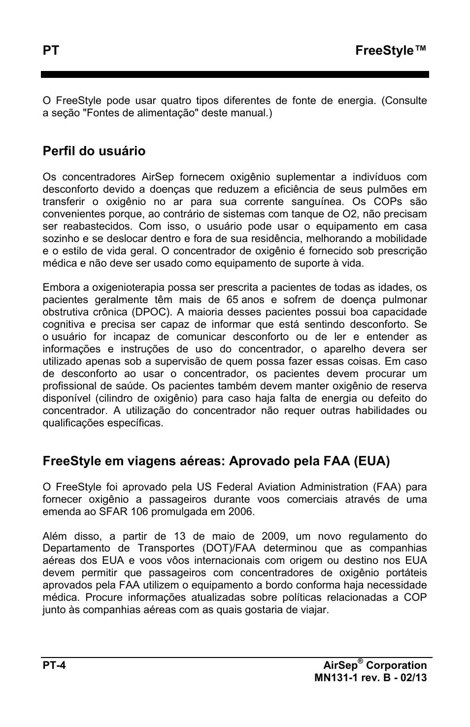 Freestyle, Perfil do usuário | AirSep MN131-1 B User Manual | Page 368 / 556