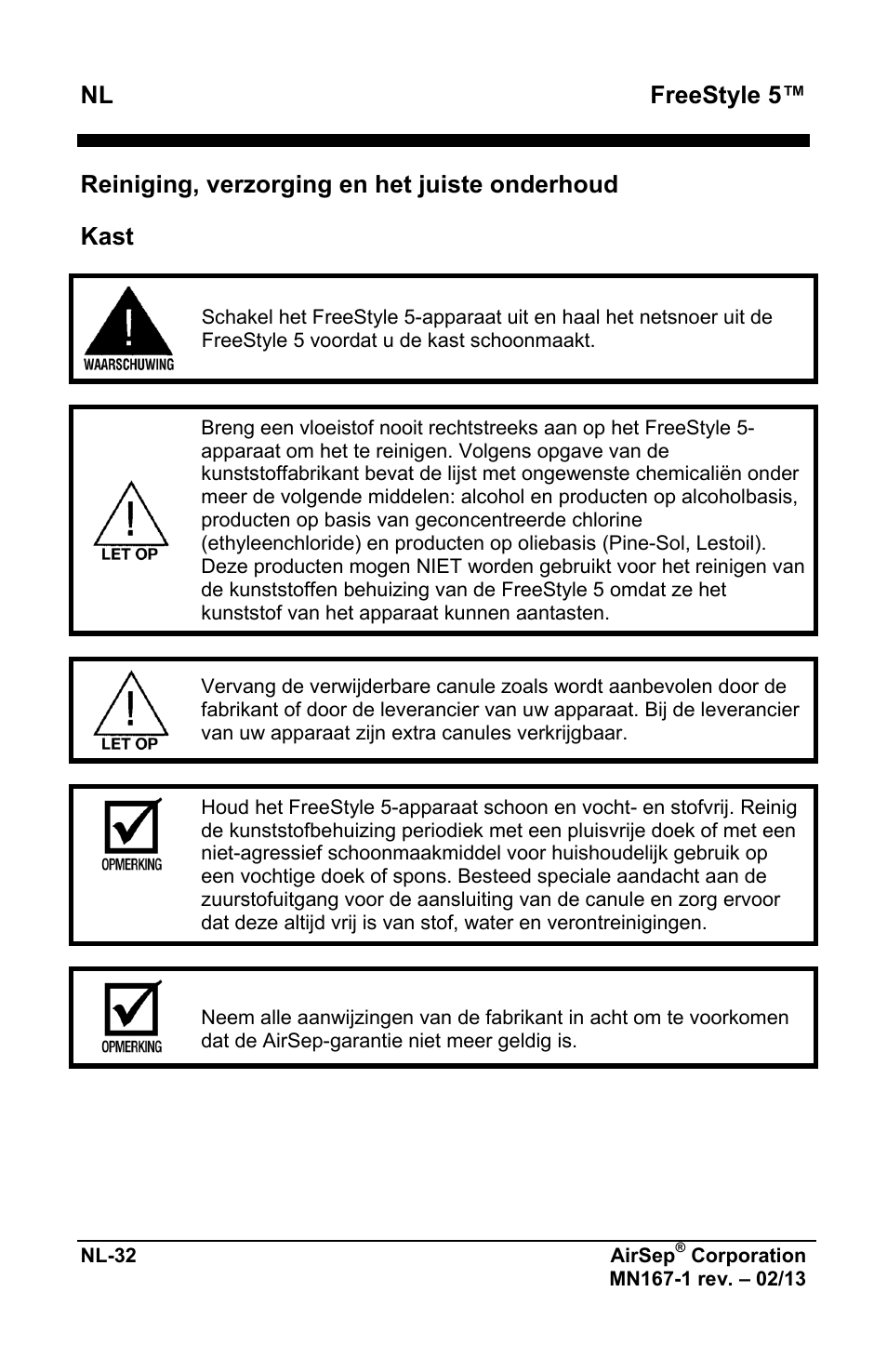 Freestyle 5, Reiniging, verzorging en het juiste onderhoud, Kast | AirSep MN167-1 User Manual | Page 322 / 520