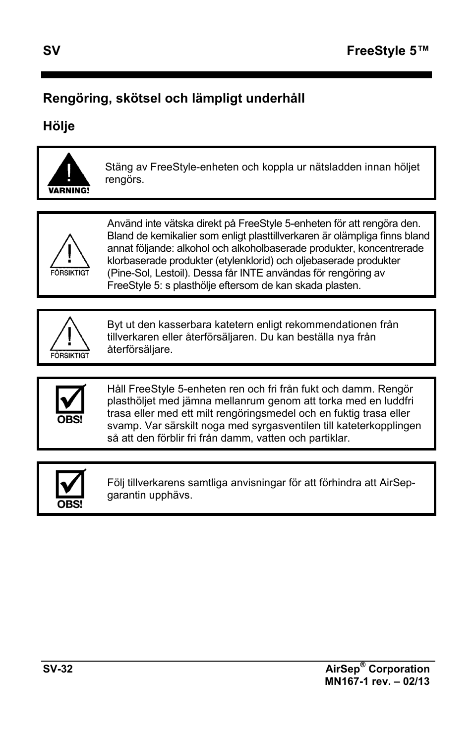 Sv freestyle 5, Rengöring, skötsel och lämpligt underhåll, Hölje | AirSep MN167-1 User Manual | Page 414 / 520