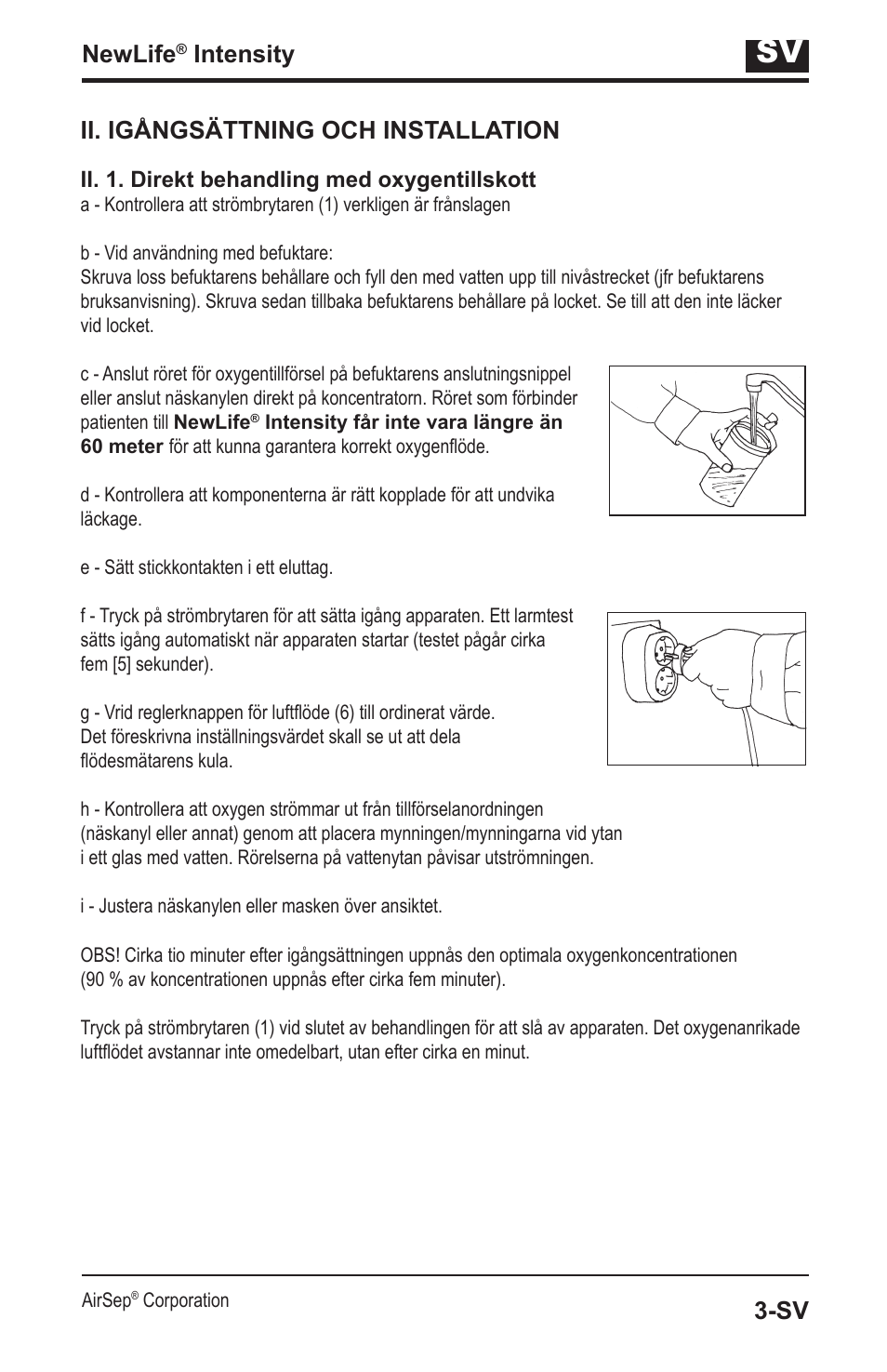 Newlife, Intensity, Ii. igångsättning och installation | AirSep MN139-1 User Manual | Page 119 / 144