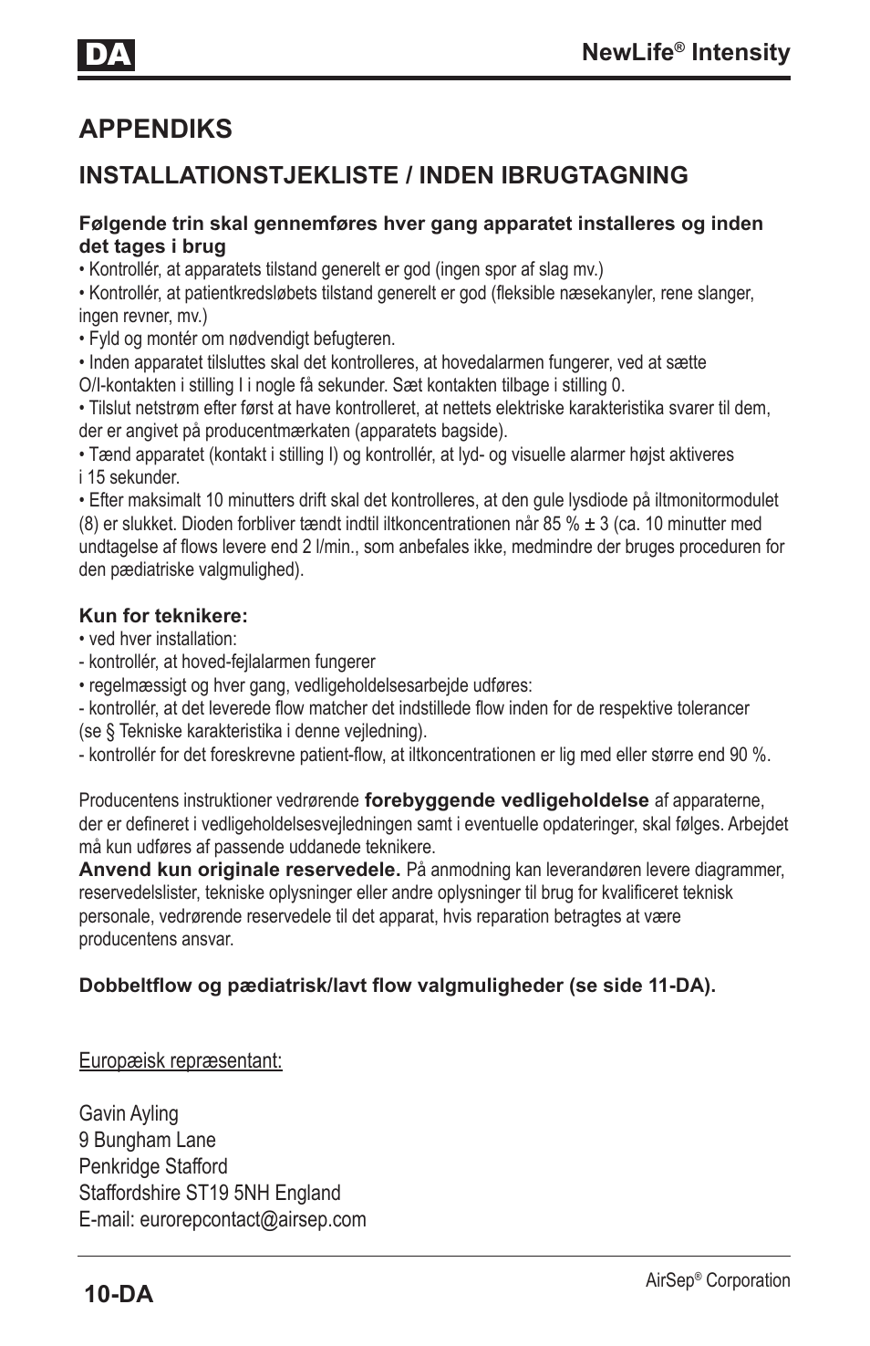 Appendiks, Newlife, Intensity | Installationstjekliste / inden ibrugtagning | AirSep MN139-1 User Manual | Page 140 / 144