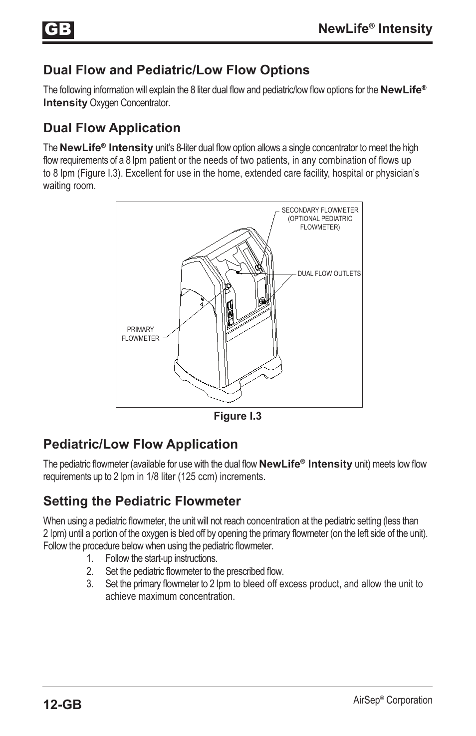 Newlife, Intensity dual flow and pediatric/low flow options, Dual flow application | Pediatric/low flow application, Setting the pediatric flowmeter | AirSep MN139-1 User Manual | Page 72 / 144