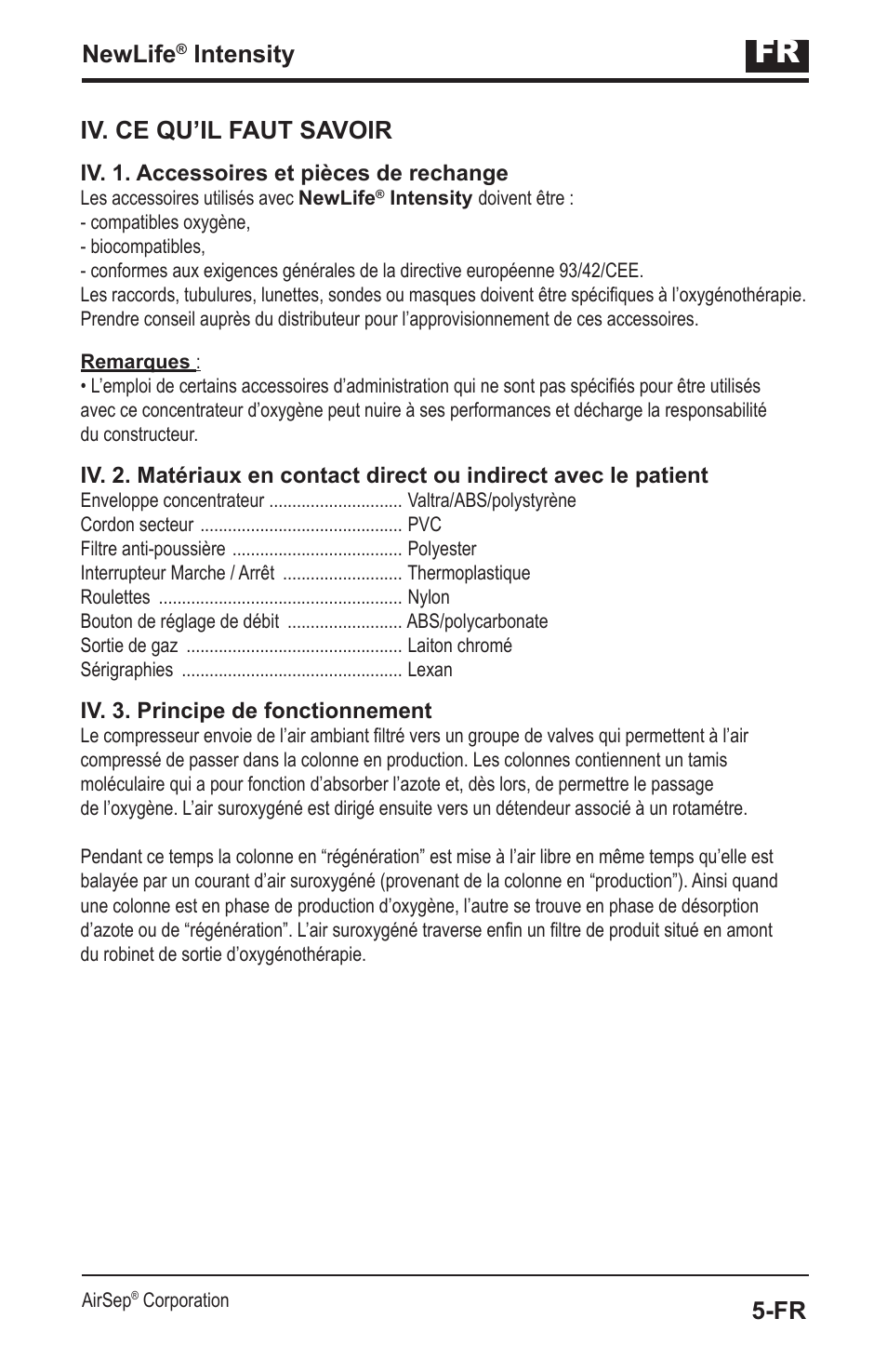 Newlife, Intensity, Iv. ce qu’il faut savoir | AirSep MN139-1 User Manual | Page 9 / 144