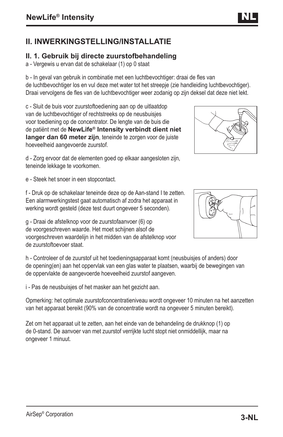 Newlife, Intensity, Ii. inwerkingstelling/installatie | AirSep MN139-1 User Manual | Page 91 / 144