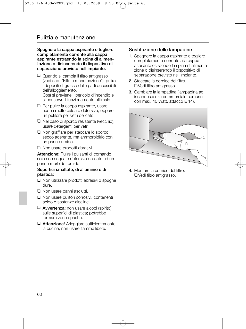 Pulizia e manutenzione | Neff D5675X0 User Manual | Page 60 / 100