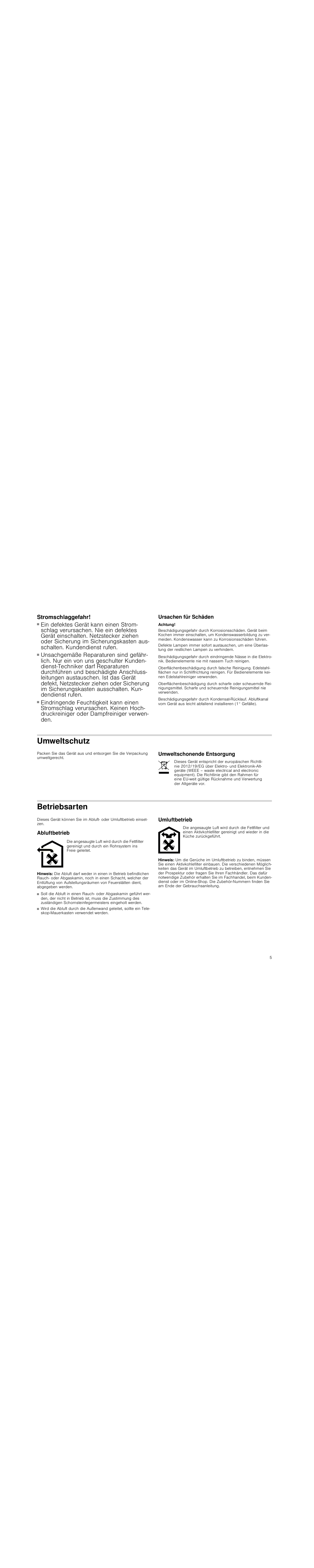 Stromschlaggefahr, Ursachen für schäden, Achtung | Umweltschutz, Umweltschonende entsorgung, Betriebsarten, Abluftbetrieb, Hinweis, Umluftbetrieb | Neff D99L20N0 User Manual | Page 5 / 88