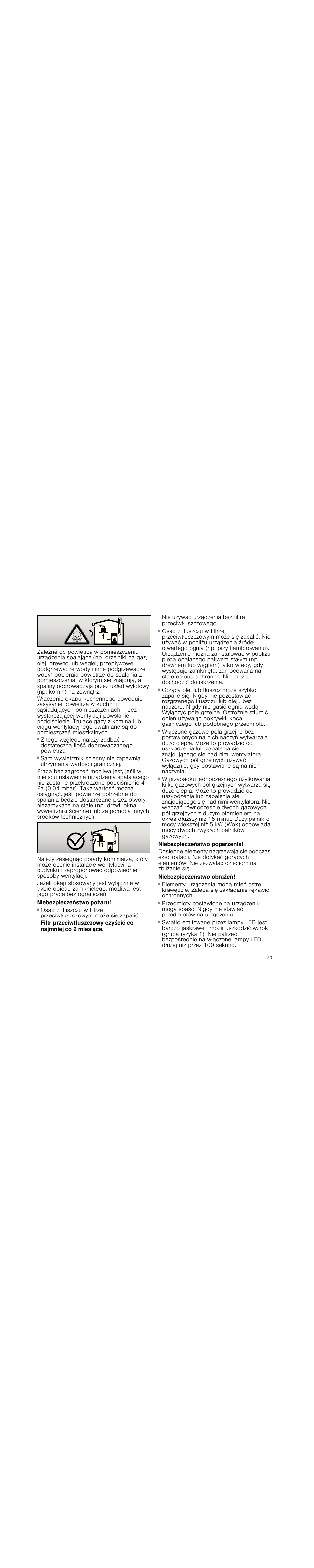 Niebezpieczeństwo pożaru, Niebezpieczeństwo poparzenia, Niebezpieczeństwo obrażeń | Neff D99L20N0 User Manual | Page 53 / 88