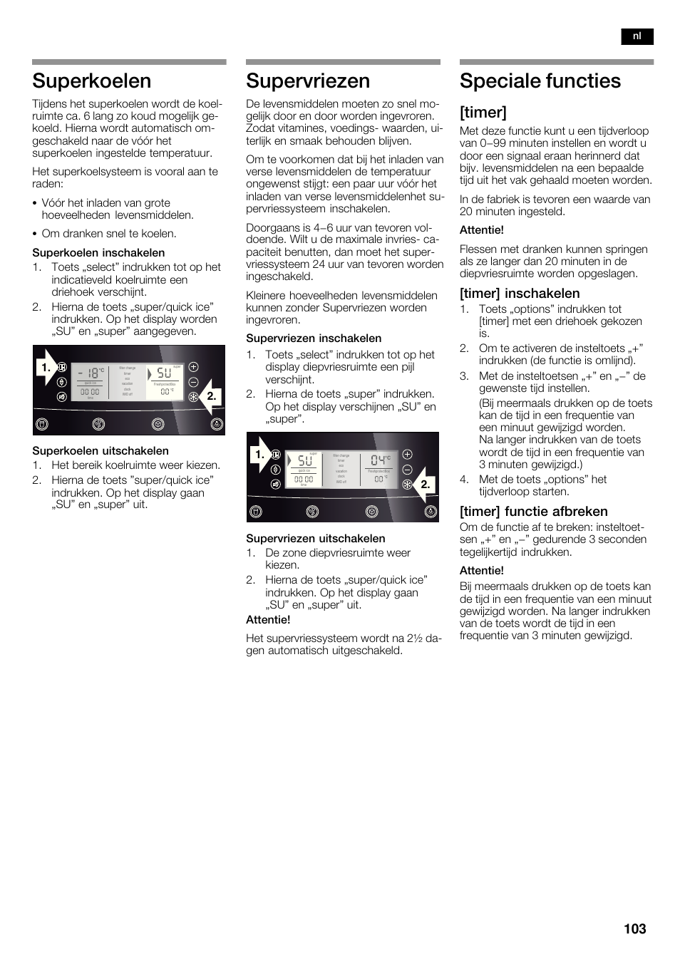 Superkoelen, Supervriezen, Speciale functies | Timer, Timer] inschakelen, Timer] functie afbreken | Neff K5935D1 User Manual | Page 103 / 140