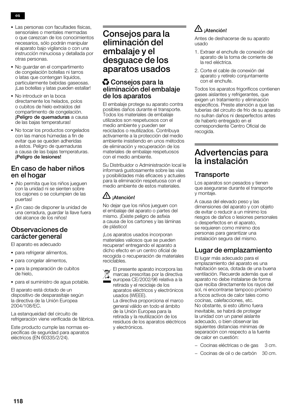 Advertencias para la instalación, En caso de haber niños en el hogar, Observaciones de carácter general | Transporte, Lugar de emplazamiento | Neff K5935D1 User Manual | Page 118 / 140