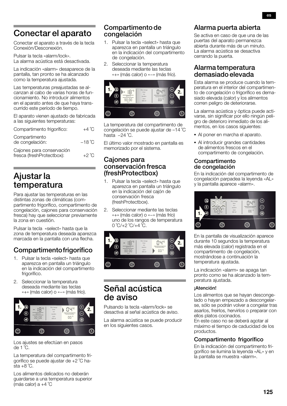 Conectar el aparato, Ajustar la temperatura, Señal acústica de aviso | Compartimento frigorífico, Compartimento de congelación, Cajones para conservación fresca (freshprotectbox), Alarma puerta abierta, Alarma temperatura demasiado elevada | Neff K5935D1 User Manual | Page 125 / 140