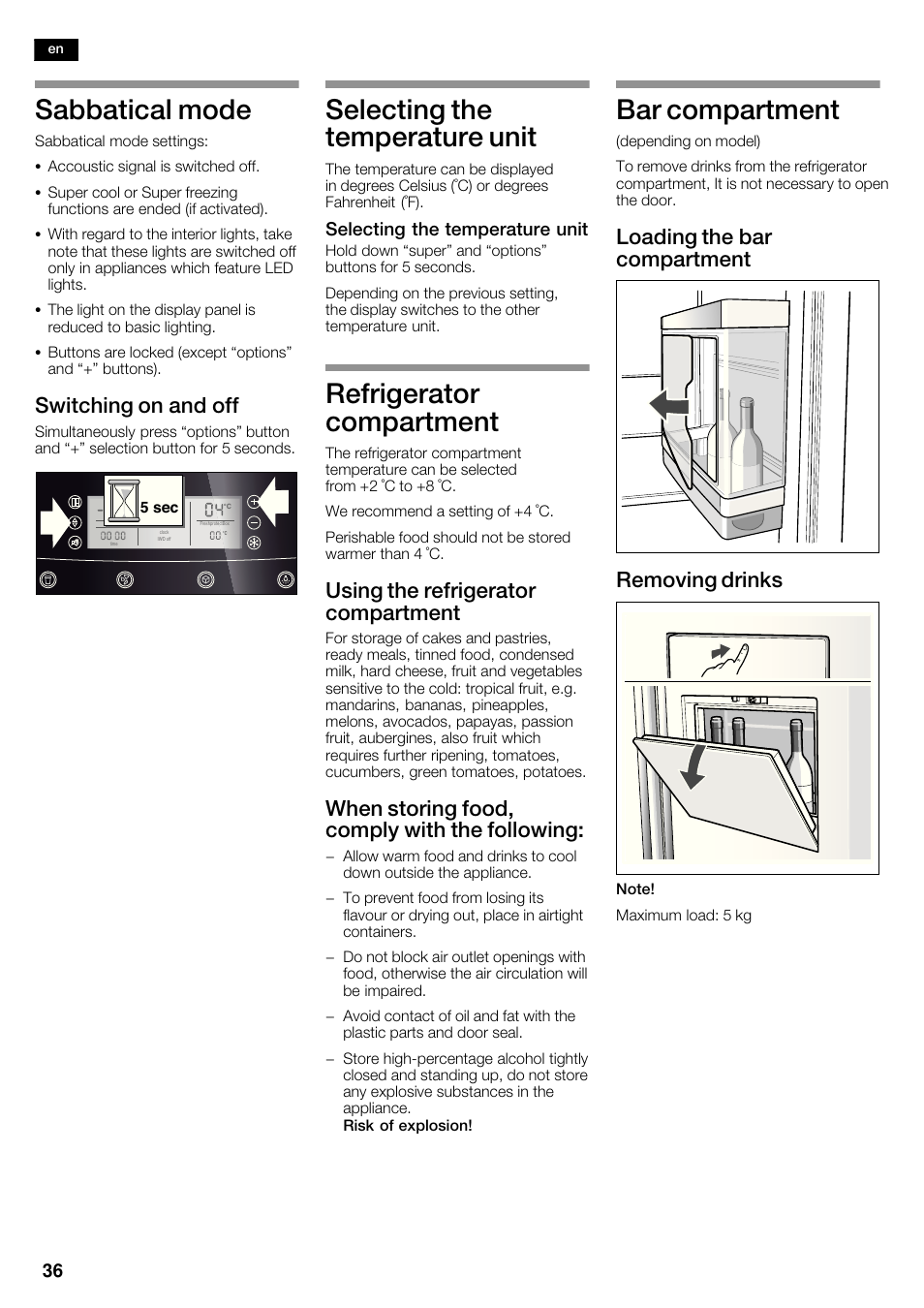 Sabbatical mode, Selecting the temperature unit, Refrigerator compartment | Bar compartment, Switching on and off, Using the refrigerator compartment, When storing food, comply with the following, Loading the bar compartment removing drinks | Neff K5935D1 User Manual | Page 36 / 140