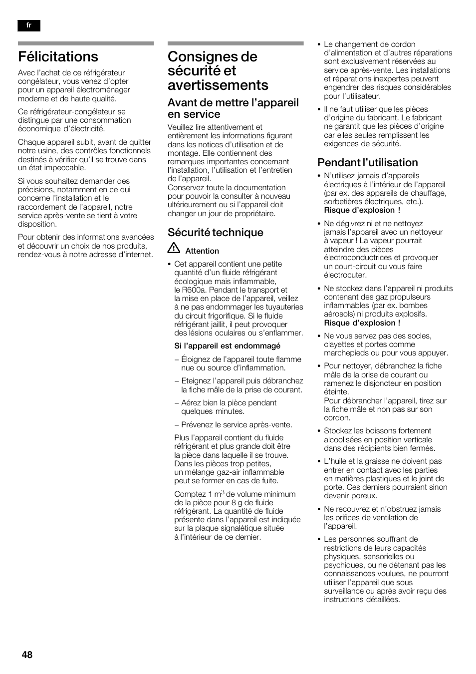 Félicitations, Consignes de sécurité et avertissements, Avant de mettre l'appareil en service | Sécurité technique, Pendant l'utilisation | Neff K5935D1 User Manual | Page 48 / 140