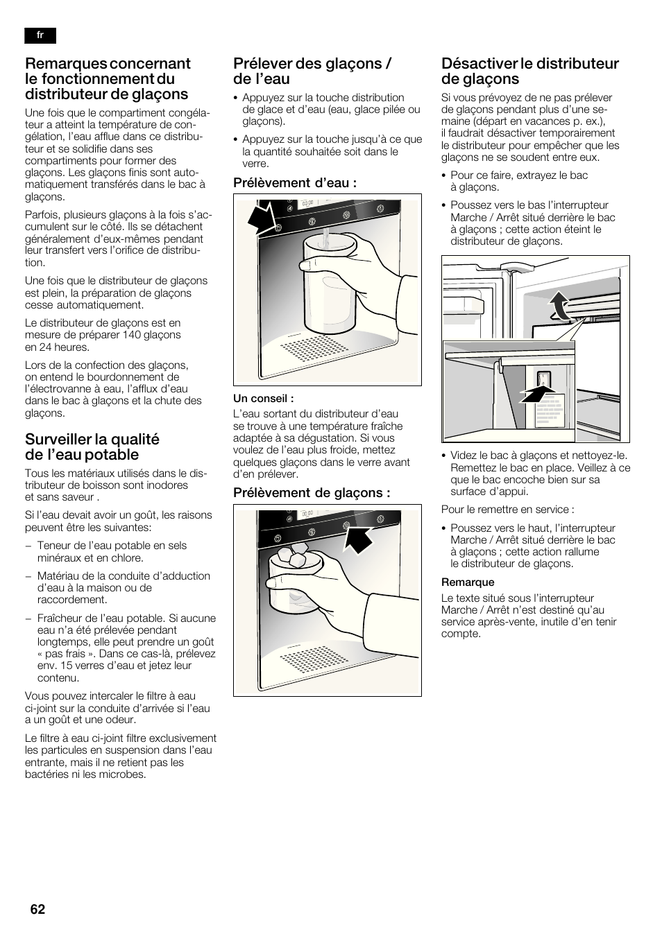 Surveiller la qualité de l'eau potable, Prélever des glaçons / de l'eau, Désactiver le distributeur de glaçons | Prélèvement d'eau, Prélèvement de glaçons | Neff K5935D1 User Manual | Page 62 / 140