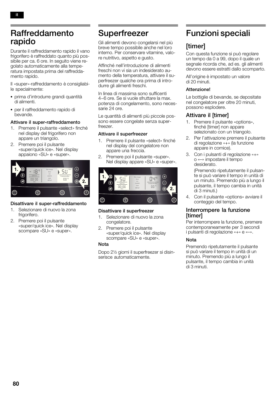 Raffreddamento rapido, Superfreezer, Funzioni speciali | Timer, Attivare il [timer, Interrompere la funzione [timer | Neff K5935D1 User Manual | Page 80 / 140