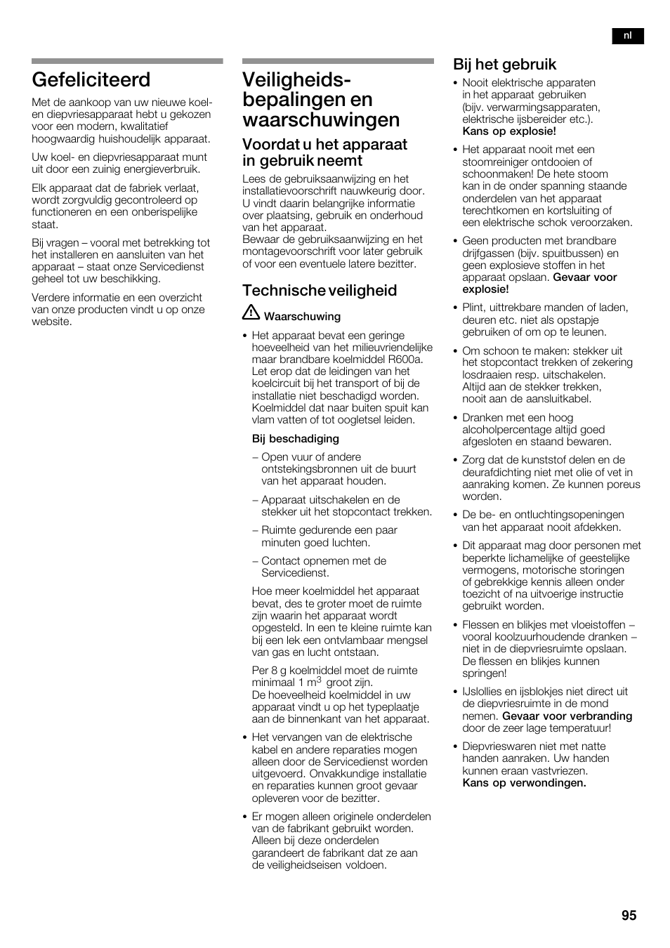 Gefeliciteerd, Veiligheidsć bepalingen en waarschuwingen, Voordat u het apparaat in gebruik neemt | Technische veiligheid, Bij het gebruik | Neff K5935D1 User Manual | Page 95 / 140