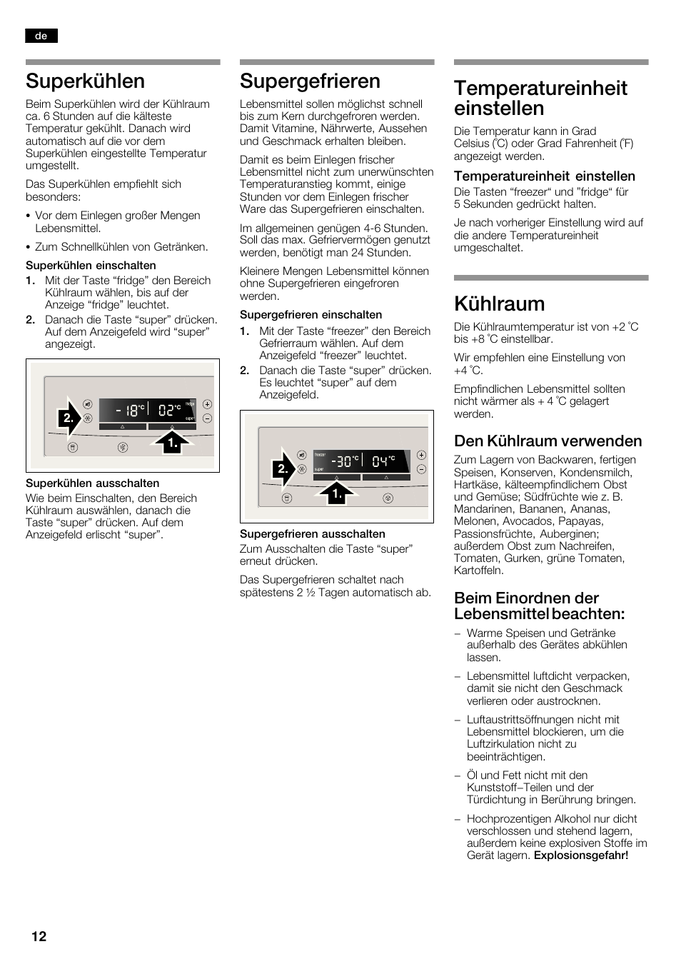 Superkühlen, Supergefrieren, Temperatureinheit einstellen | Kühlraum, Den kühlraum verwenden, Beim einordnen der lebensmittel beachten | Neff K5920D1 User Manual | Page 12 / 98