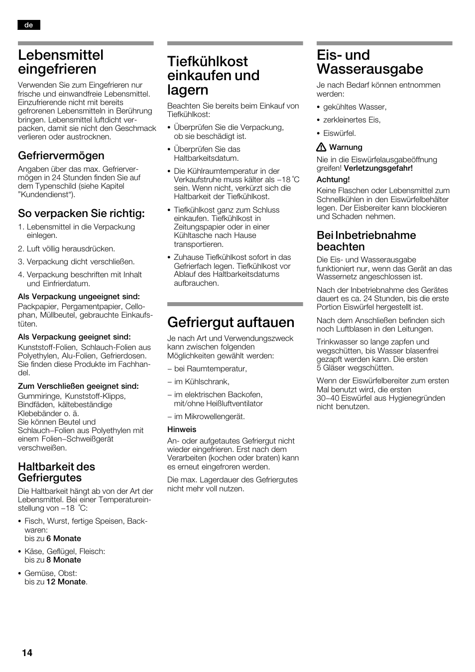 Lebensmittel eingefrieren, Tiefkühlkost einkaufen und lagern, Gefriergut auftauen | Eisć und wasserausgabe, Gefriervermögen, So verpacken sie richtig, Haltbarkeit des gefriergutes, Bei inbetriebnahme beachten | Neff K5920D1 User Manual | Page 14 / 98