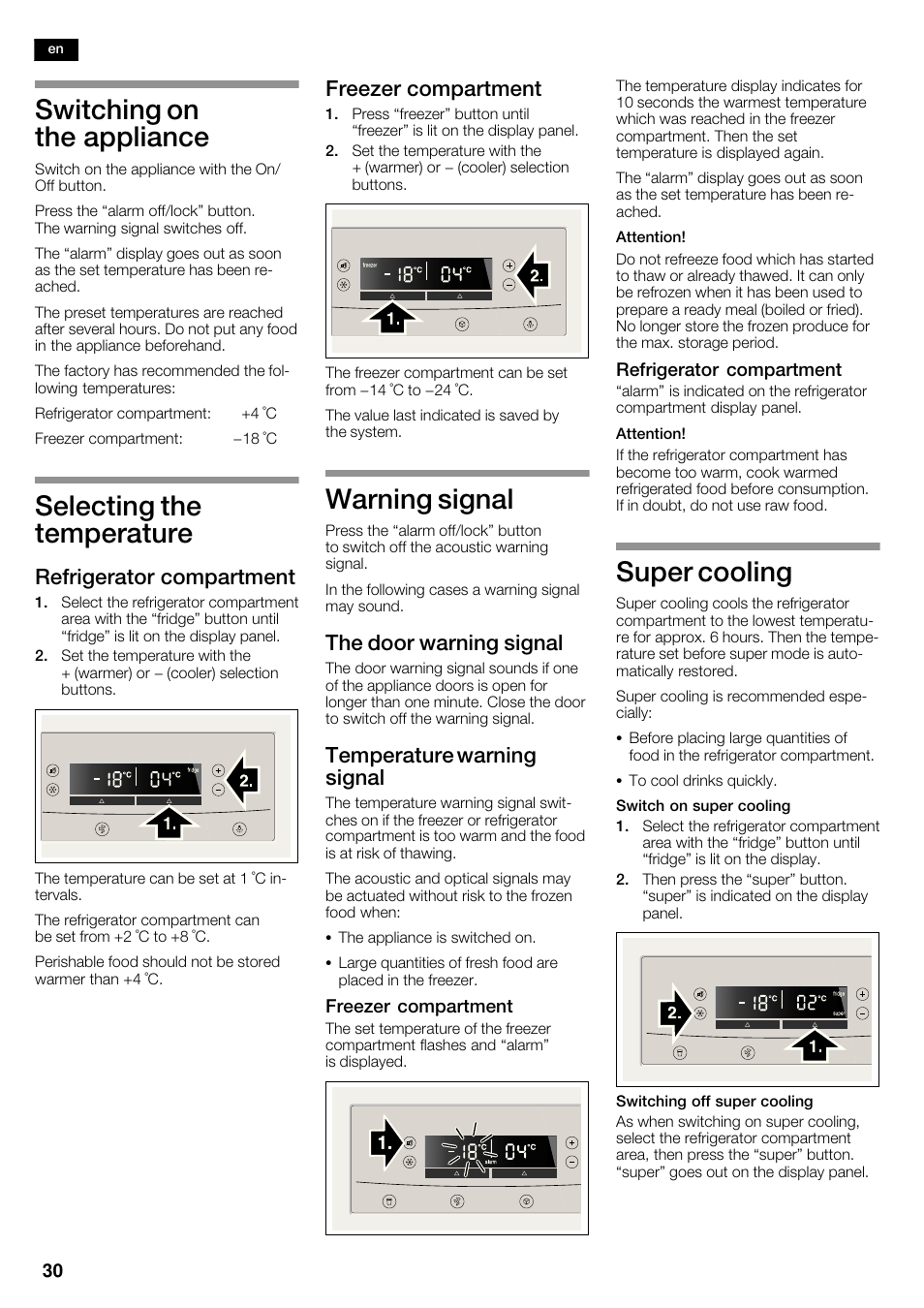 Switching on the appliance, Selecting the temperature, Warning signal | Super cooling, Refrigerator compartment, Freezer compartment, The door warning signal, Temperature warning signal | Neff K5920D1 User Manual | Page 30 / 98