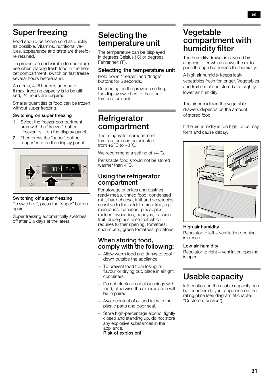 Super freezing, Selecting the temperature unit, Refrigerator compartment | Vegetable compartment with humidity filter, Usable capacity, Using the refrigerator compartment, When storing food, comply with the following | Neff K5920D1 User Manual | Page 31 / 98